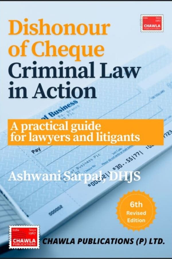 Dishonour of Cheque Criminal Law in Action