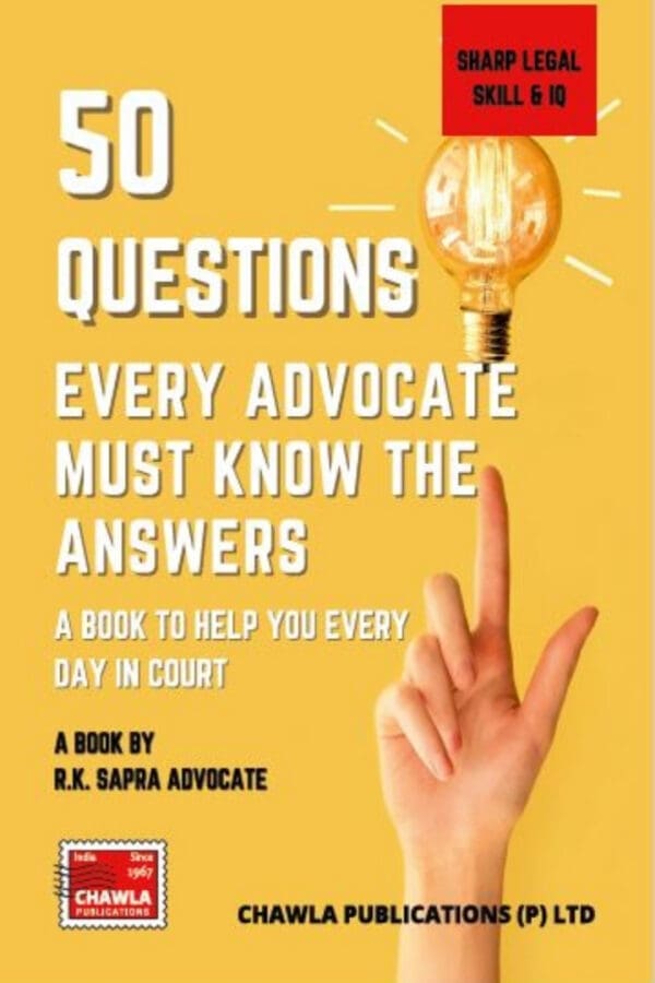 50 Questions Every Advocate Must Know the Answers