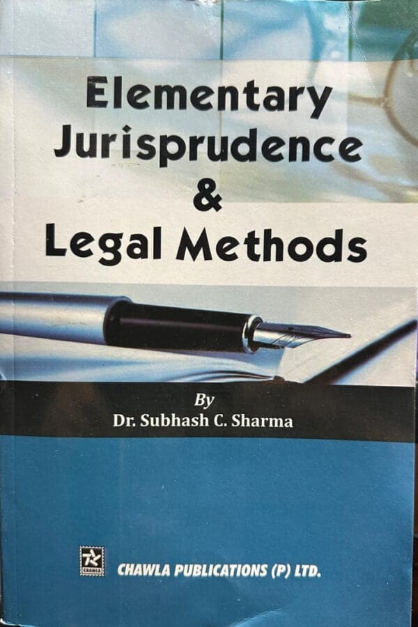 Elementary Jurisprudence & Legal Methods