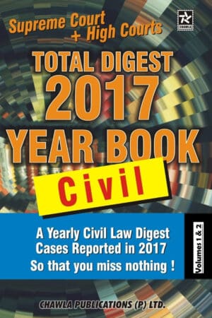 Total Digest of Civil Year Book 2017 (Set of 2 Volumes)