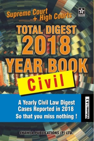 Total Digest of Civil Year Book 2018 (Set of 2 Volumes)