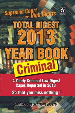 Total Digest of Criminal Year Book 2013