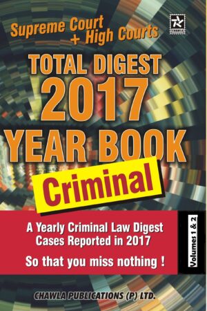 Total Digest of Criminal Year Book 2017 (Set of 2 Volumes)